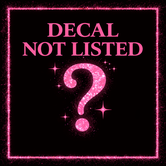 Decal not listed?